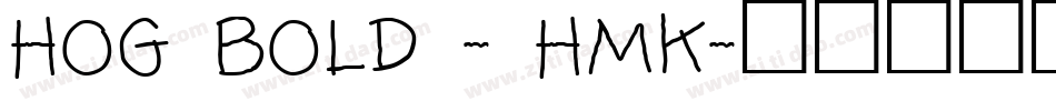 Hog Bold - HMK字体转换